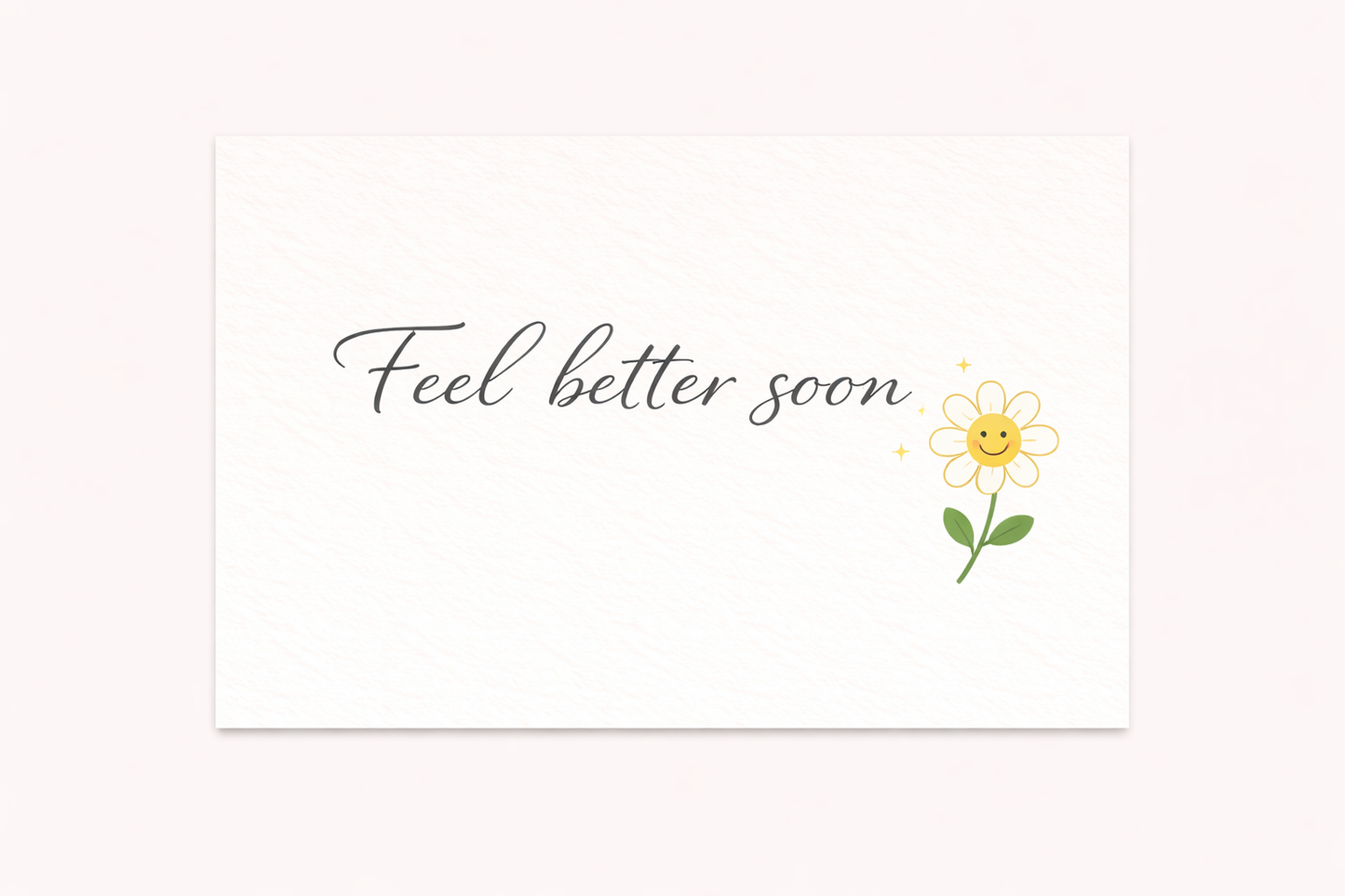 Feel Better Soon Note Card